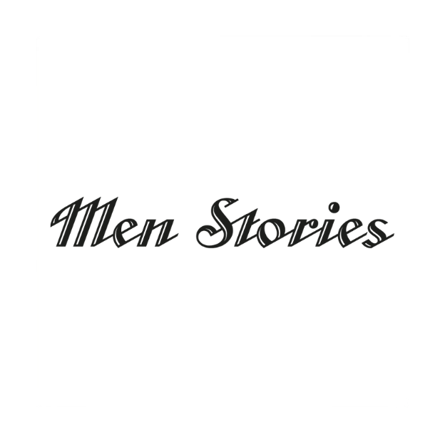 MEN STORIES